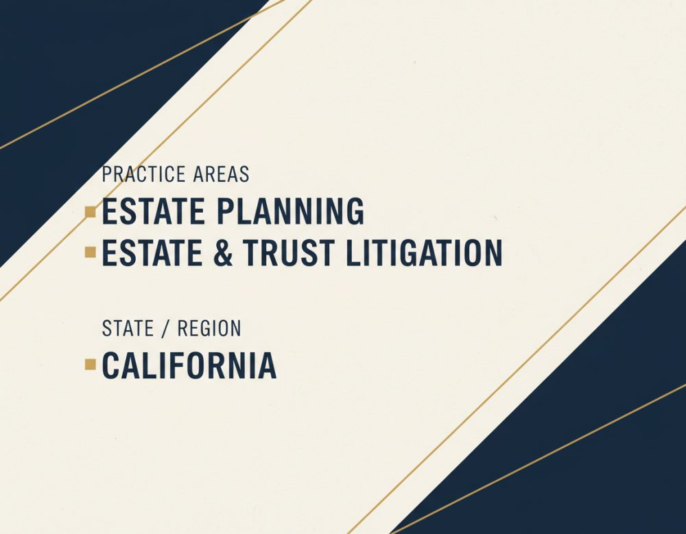 Established Estate Planning & Trust Administration Practice in Northern California
