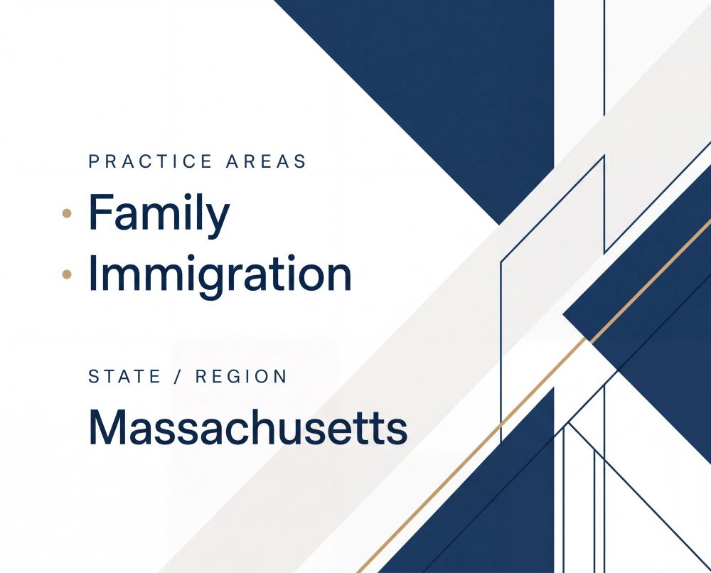 Family-Based Immigration Practice in Boston, Massachusetts — Loyal Community Ties